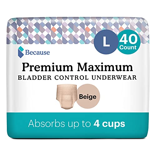 Because Premium Maximum Plus Pull Up Underwear for Women - Absorbent Bladder Protection with a Sleek, Invisible Fit - Beige Large 40 Count (Pack of 1)